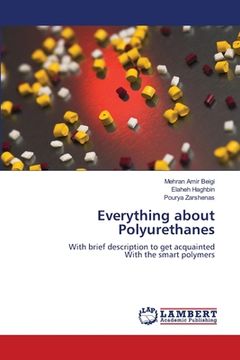 portada Everything about Polyurethanes (en Inglés)