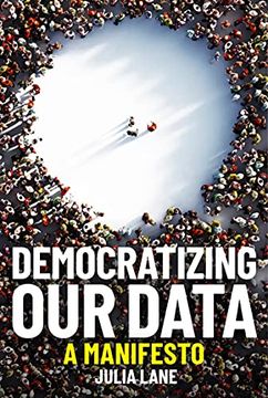 portada Democratizing our Data: A Manifesto (en Inglés)