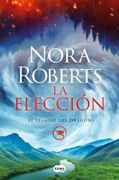 portada La Eleccion (el Legado del Dragon 3) (in Spanish)