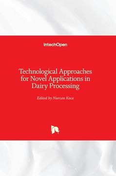 portada Technological Approaches for Novel Applications in Dairy Processing (en Inglés)