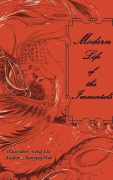 portada Modern Life of The Immortals: Illustrated Edition (in English)