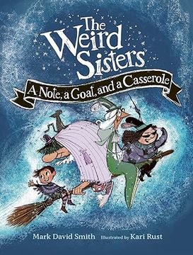 portada The Weird Sisters: A Note, a Goat, and a Casserole (Weird Sisters Detective Agency, 1) (in English)