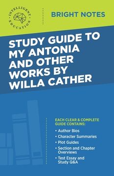 portada Study Guide to My Antonia and Other Works by Willa Cather