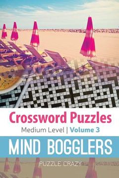 portada Crossword Puzzles Medium Level: Mind Bogglers Vol. 3 (in English)