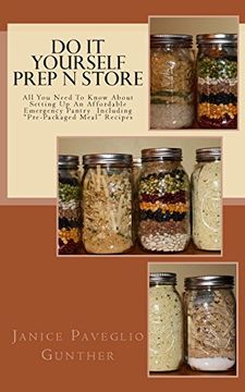 portada Do It Yourself Prep N Store: Recipes & Prepping Ideas Made Easy (en Inglés)