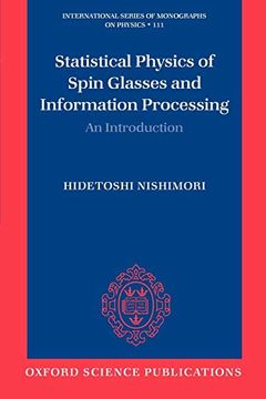 portada Statistical Physics of Spin Glasses and Information Processing: An Introduction (International Series of Monographs on Physics) (en Inglés)
