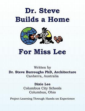 portada dr. steve builds a home for miss lee (in English)