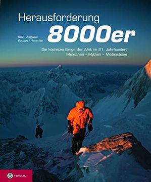 portada Herausforderung 8000Er: Die Höchsten Berge der Welt im 21. Jahrhundert - Menschen, Mythen, Meilensteine (en Alemán)