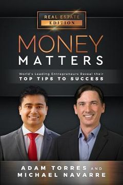portada Money Matters: World's Leading Entrepreneurs Reveal Their Top Tips to Success (Vol.1 - Edition 5) (en Inglés)