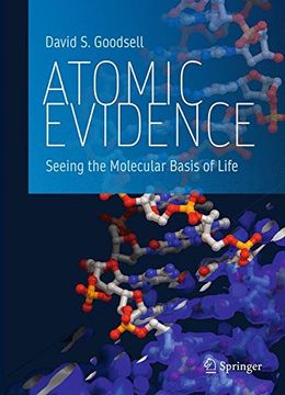 portada Atomic Evidence: Seeing the Molecular Basis of Life (in English)