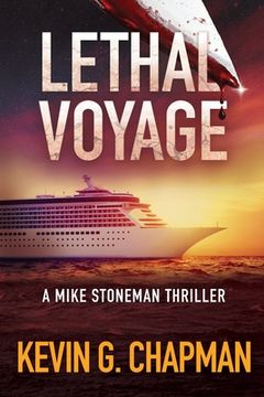 portada Lethal Voyage: A Mike Stoneman Thriller (en Inglés)