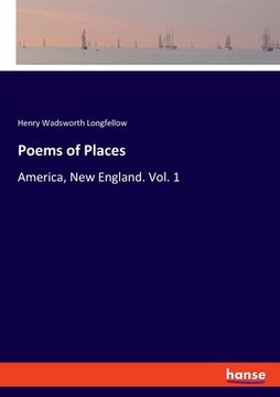 portada Poems of Places: America, New England. Vol. 1