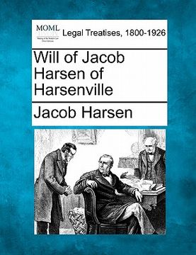 portada will of jacob harsen of harsenville (en Inglés)
