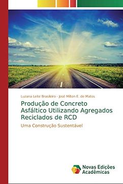 portada Produção de Concreto Asfáltico Utilizando Agregados Reciclados de Rcd: Uma Construção Sustentável
