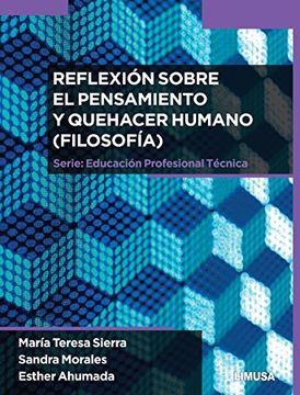 portada Reflexion Sobre Pensamiento y Quehacer Humano (Filosofia) (in Spanish)