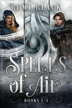 portada Spells of Air: Fae Mark'd World 1 to 3 (in English)