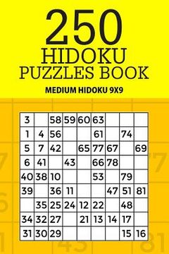 portada 250 Hidoku Puzzle Book: Medium Hidoku 9x9 (in English)