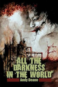 portada All the Darkness in the World (in English)