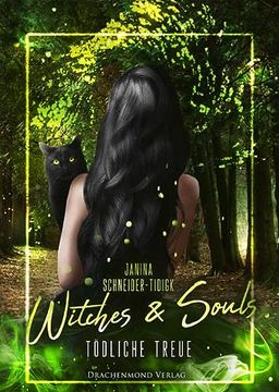 portada Witches & Souls: Tödliche Treue (en Alemán)