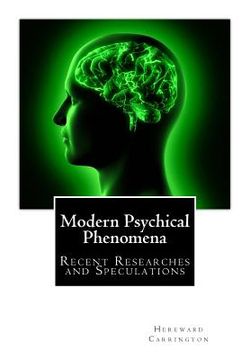 portada Modern Psychical Phenomena, Recent Researches and Speculations (en Inglés)