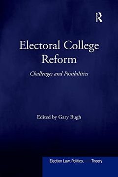 portada Electoral College Reform: Challenges and Possibilities (en Inglés)