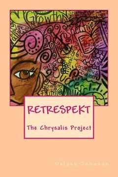 portada Retrespekt: The Chrysalis Project (en Inglés)