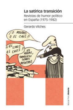 portada La Satírica Transición: Revistas de Humor Político en España (in Spanish)