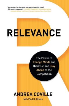 portada Relevance: The Power to Change Minds and Behavior and Stay Ahead of the Competition (en Inglés)