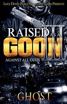 portada Raised as a Goon 3: Against All Odds