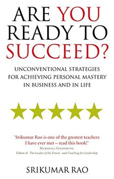 portada Are You Ready to Succeed?: Unconventional Strategies for Achieving Personal Mastery in Business and Life