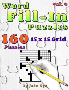 portada Word Fill-In Puzzles: Fill In Puzzle Book, 160 Puzzles: Vol. 9 (en Inglés)
