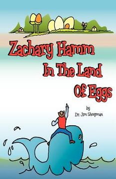 portada zachary hamm in the land of eggs (in English)
