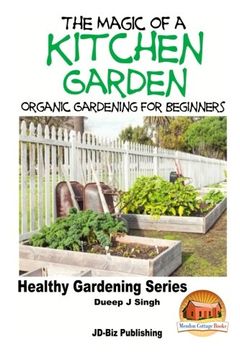 portada The Magic of a Kitchen Garden - Organic Gardening for Beginners