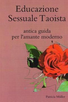 portada Educazione Sessuale Taoista: antica guida per l'amante moderno (in Italian)