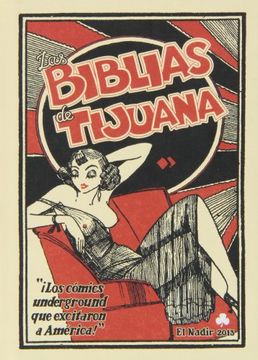 portada Las biblias de Tijuana: los cómics underground que excitaron a América