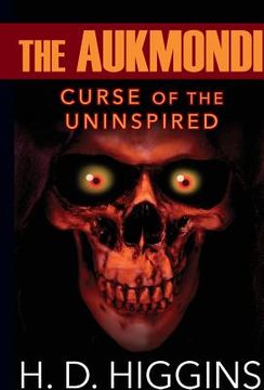 portada The Aukmondi: Curse of the Uninspired (en Inglés)