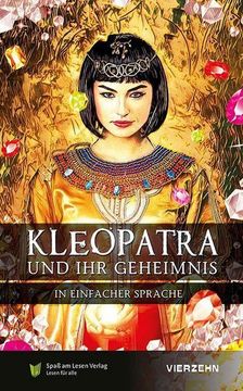 portada Kleopatra und ihr Geheimnis: In Einfacher Sprache (en Alemán)