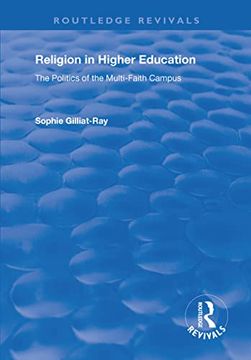 portada Religion in Higher Education: The Politics of the Multi-Faith Campus (en Inglés)