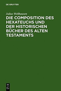 portada die composition des hexateuchs und der historischen bucher des alten testaments (en Inglés)