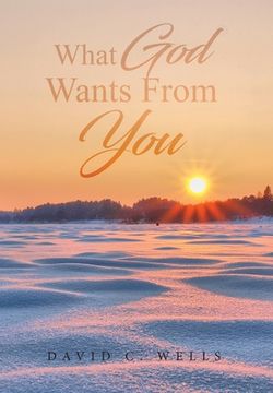 portada What God Wants From You (in English)