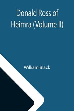 portada Donald Ross of Heimra (Volume II) (in English)