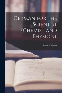 portada German for the Scientist (chemist and Physicist (en Inglés)