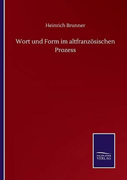 portada Wort und Form im Altfranzösischen Prozess (en Alemán)