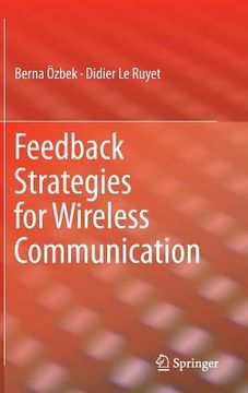 portada Feedback Strategies for Wireless Communication (en Inglés)
