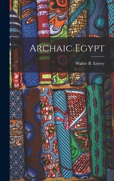 portada Archaic Egypt (en Inglés)