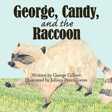 portada george, candy, and the raccoon (en Inglés)