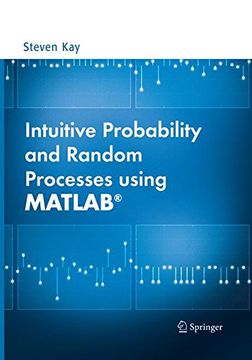 portada Intuitive Probability and Random Processes using MATLAB®