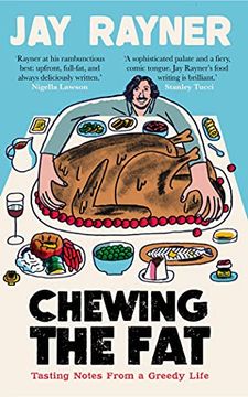 portada Chewing the Fat: Tasting Notes From a Greedy Life (en Inglés)