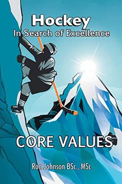 portada Hockey in Search of Excellence: Core Values (en Inglés)