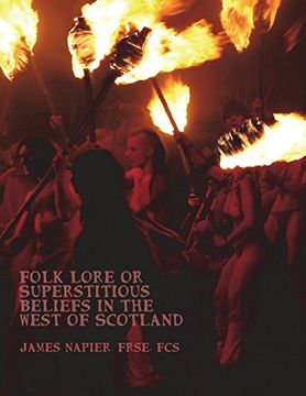 portada Folk Lore or Superstitious Beliefs in the West of Scotland (en Inglés)